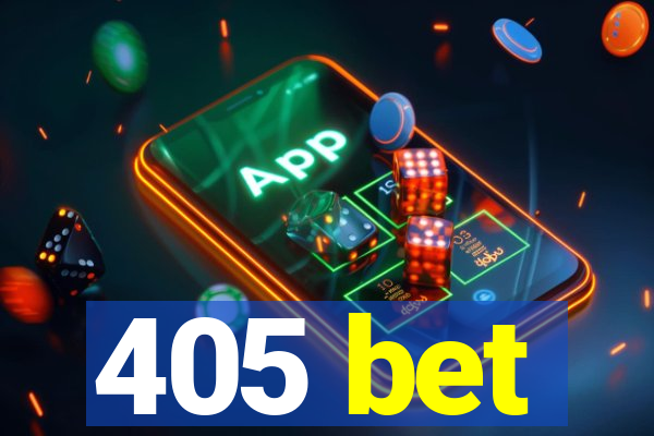 405 bet