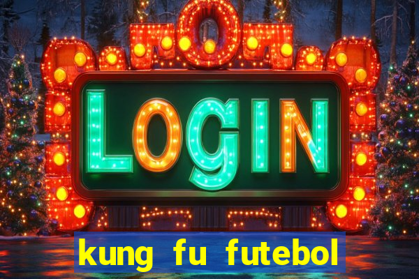 kung fu futebol clube torrent