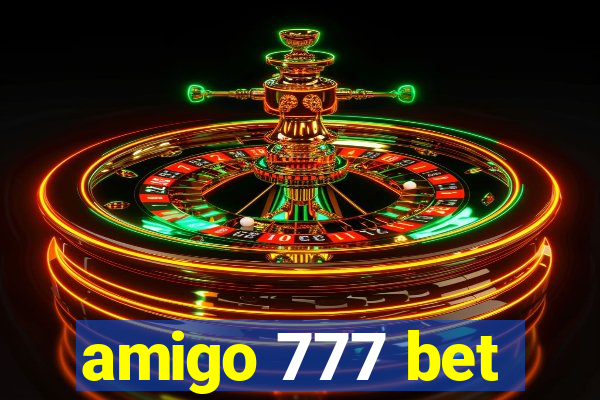 amigo 777 bet