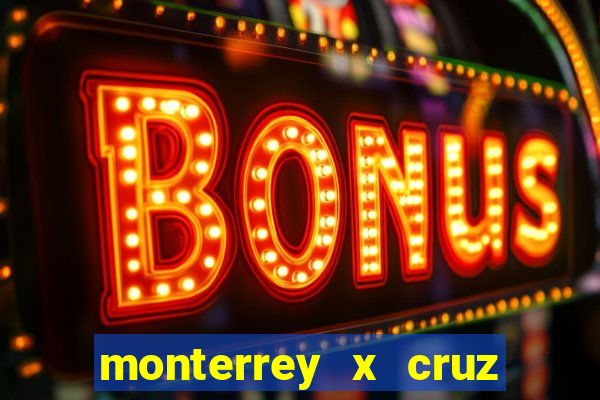 monterrey x cruz azul palpite
