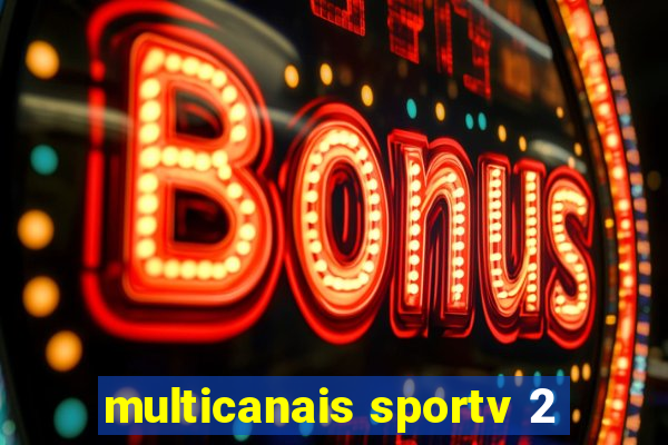 multicanais sportv 2
