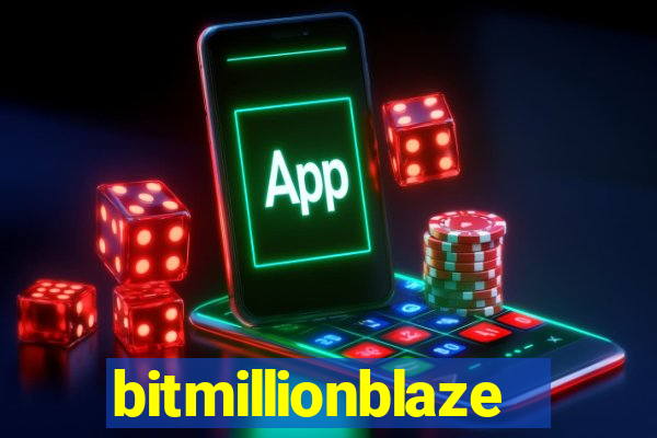 bitmillionblaze