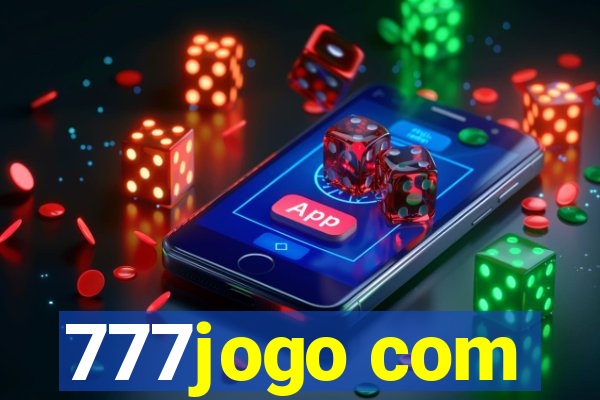 777jogo com