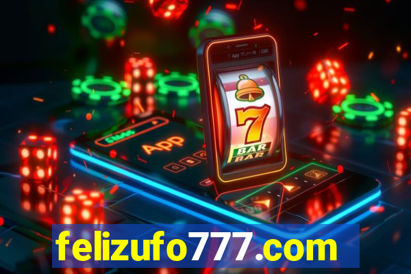felizufo777.com