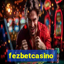 fezbetcasino