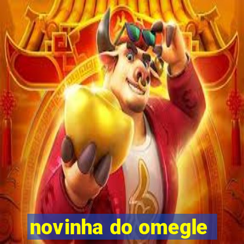 novinha do omegle