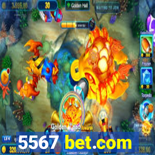5567 bet.com