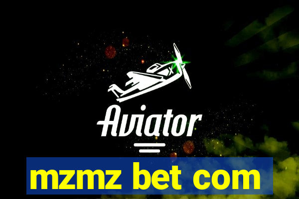mzmz bet com