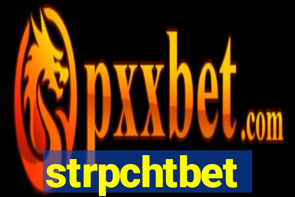 strpchtbet