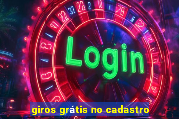 giros grátis no cadastro