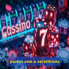 piadas com o corinthians