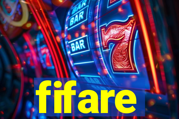 fifare