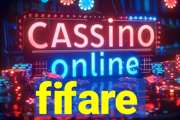 fifare