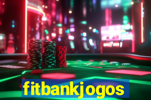 fitbankjogos
