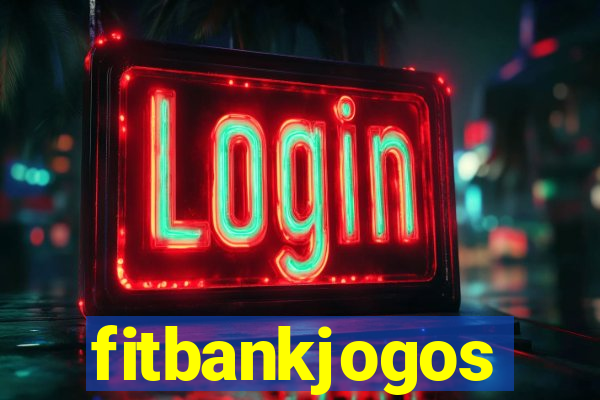 fitbankjogos