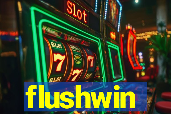 flushwin