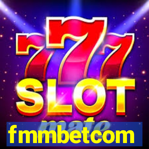 fmmbetcom