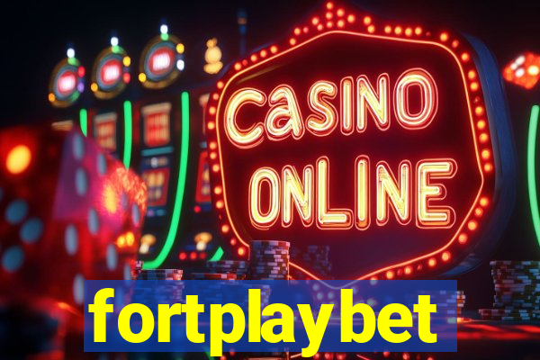 fortplaybet