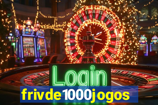 frivde1000jogos