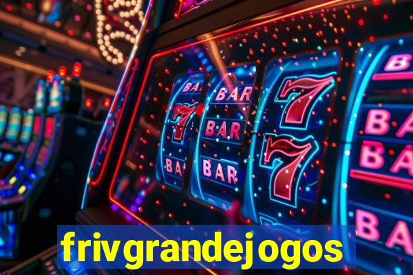 frivgrandejogos