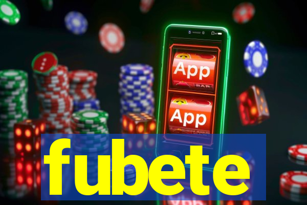 fubete