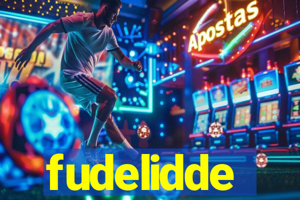 fudelidde