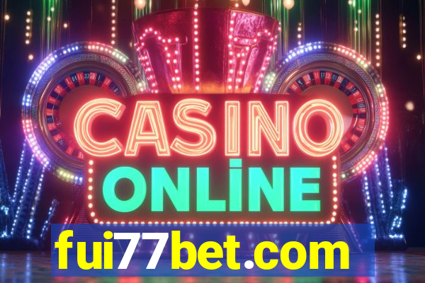 fui77bet.com