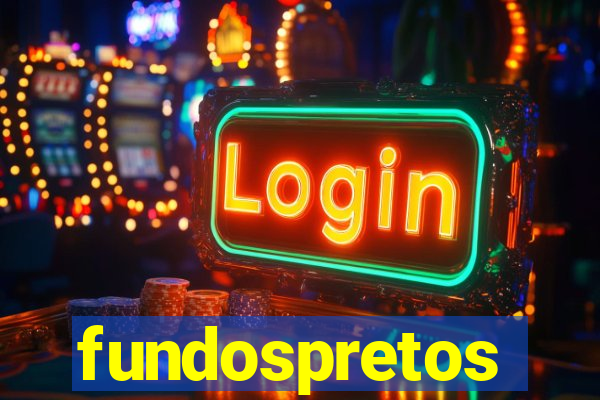 fundospretos