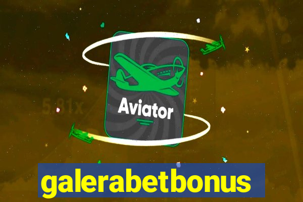 galerabetbonus
