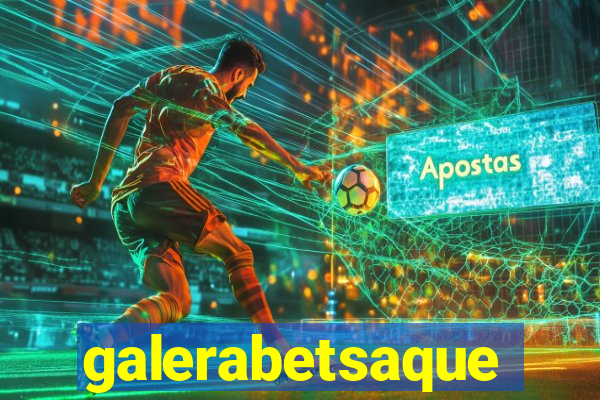galerabetsaque