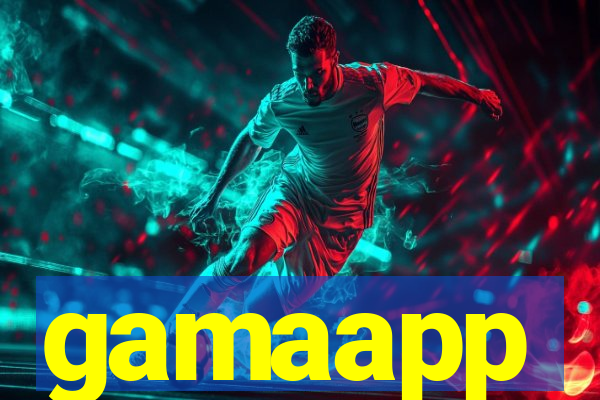 gamaapp