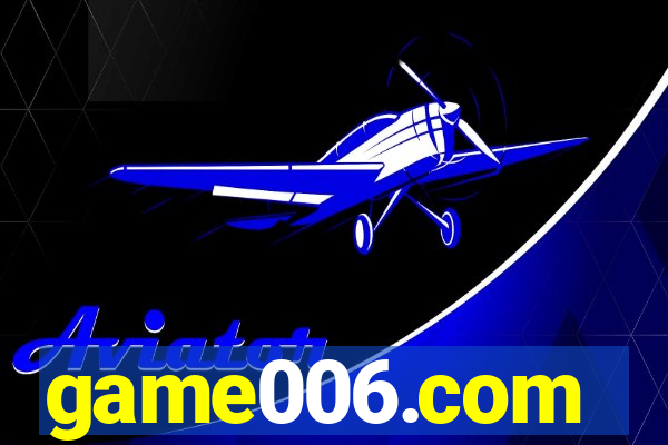 game006.com