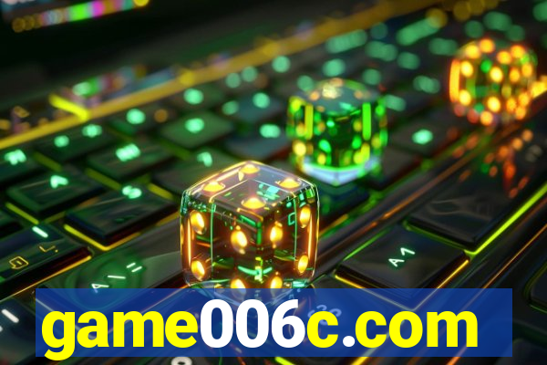 game006c.com