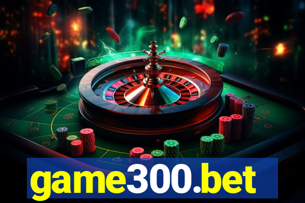 game300.bet