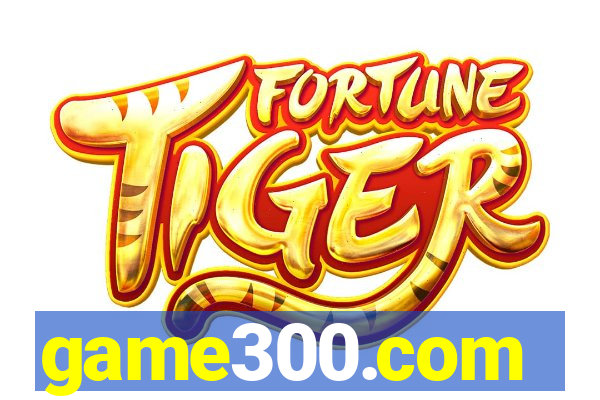 game300.com