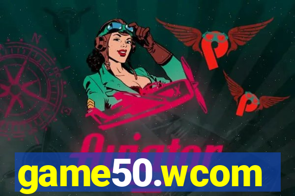 game50.wcom