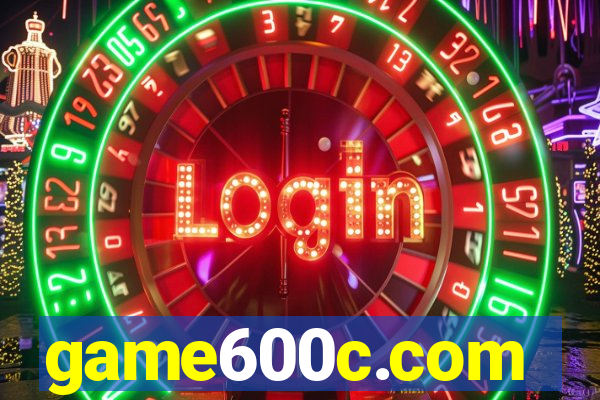 game600c.com