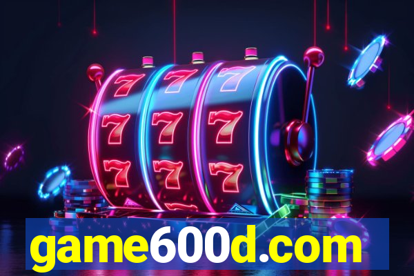 game600d.com