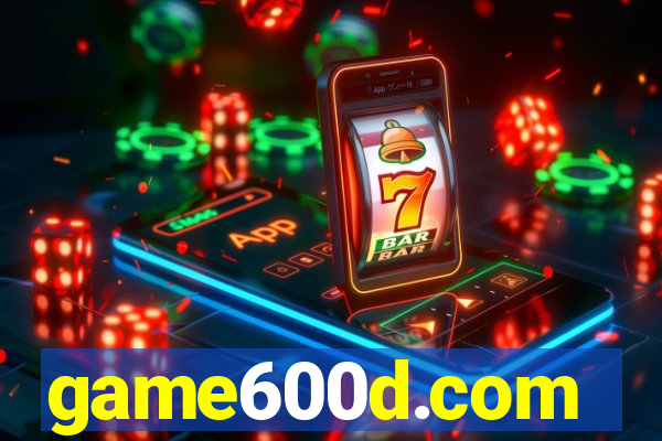 game600d.com