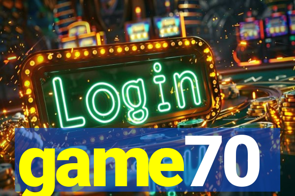 game70