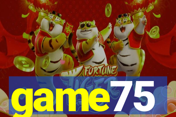 game75