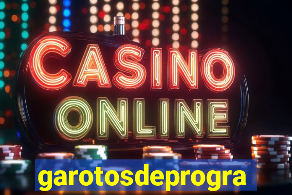 garotosdeprogramas