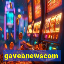 gaveanewscom