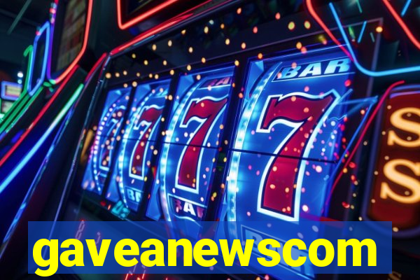 gaveanewscom