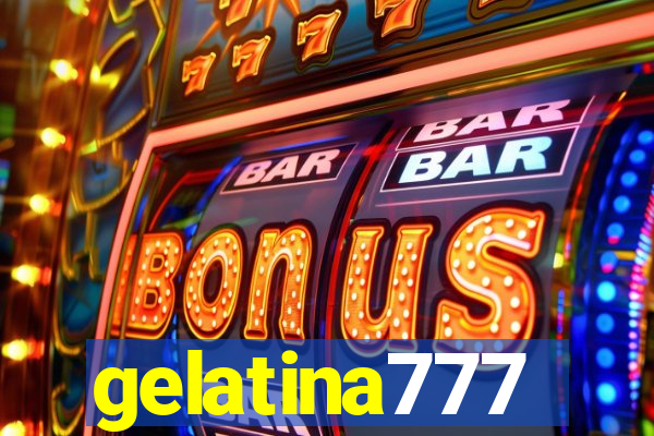 gelatina777