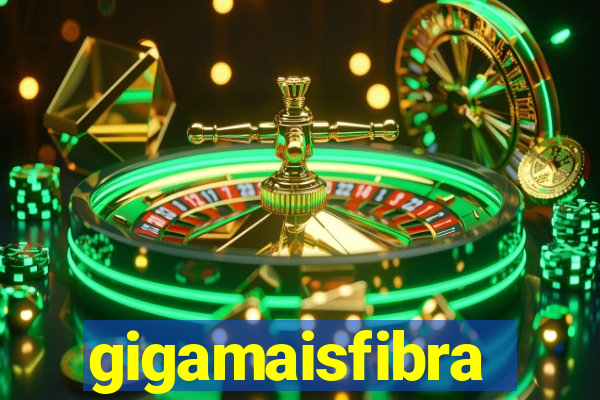 gigamaisfibra