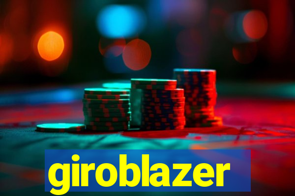 giroblazer