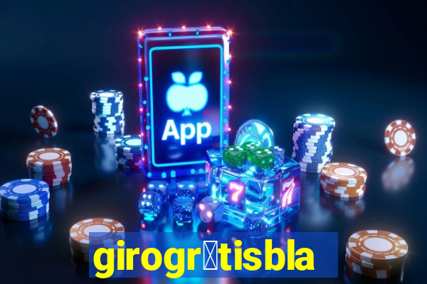 girogr谩tisblaze