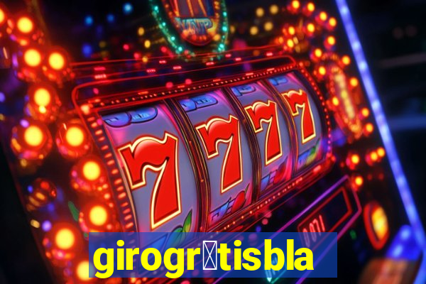 girogr谩tisblaze