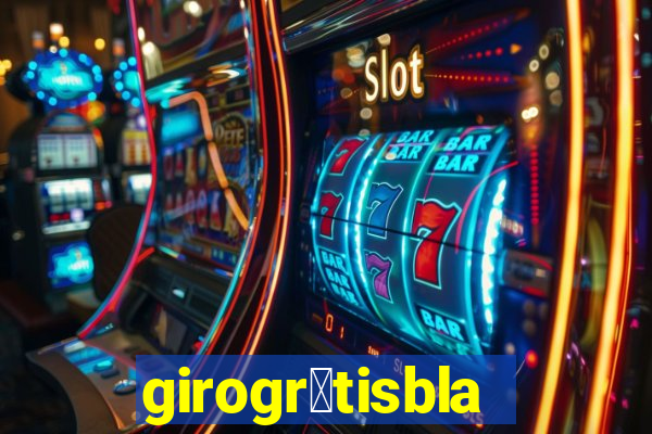 girogr谩tisblaze